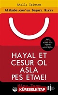 Hayal Et Cesur Ol Asla Pes Etme!