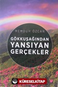 Gökkuşağından Yansıyan Gerçekler