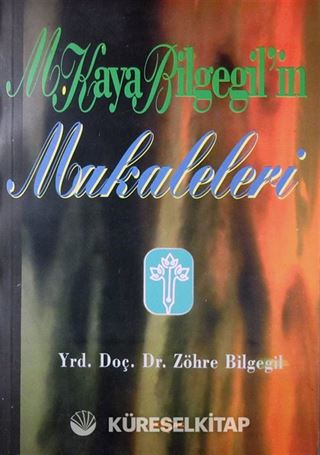 M. Kaya Bilgegil'in Makaleleri