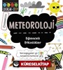Meteoroloji / Eğlenceli Etkinlikler