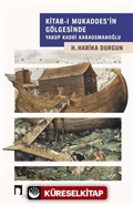 Kitab-ı Mukaddes'in Gölgesinde Yakup Kadri Karaosmanoğlu