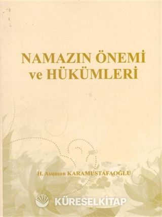 Namazın Önemi ve Hükümleri