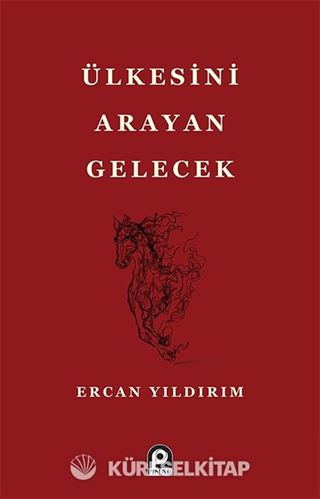 Ülkesini Arayan Gelecek