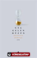 Geç Gelen Hüzün