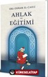 Ahlak ve Eğitimi