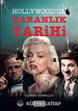 Hollywood'un Karanlık Tarihi