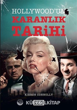 Hollywood'un Karanlık Tarihi