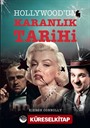 Hollywood'un Karanlık Tarihi