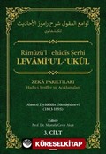 Levami'u'l-'Ukul Ramuzü'l-ehadis Şerhi