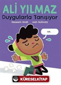 Ali Yılmaz Duygularla Tanışıyor