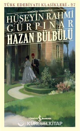 Hazan Bülbülü Günümüz Türkçesiyle