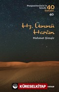 Hz. Ümmü Haram / Peygamberimizin İzinde 40 Sahabi 40