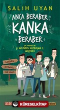 Anca Beraber Kanka Beraber / Akıl Almaz Maceralar