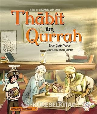 A Box of Adventures with Omer: Thabit ibn Qurrah