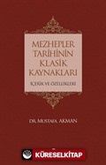 Mezhepler Tarihinin Klasik Kaynakları İçerik Ve Özellikleri