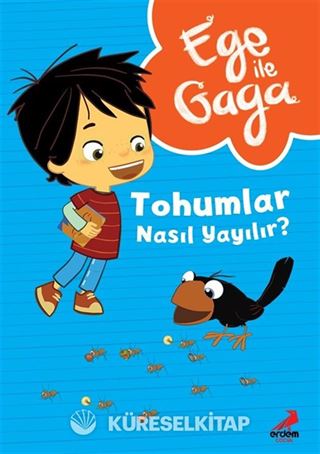 Ege ile Gaga Tohumlar Nasıl Yayılır?