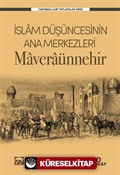 İslam Düşüncesinin Ana Merkezleri Maveraünnehir