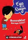 Ege ile Gaga Boncuklar Nereye Gitti?