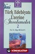 Yeni Türk Edebiyatı Üzerine İncelemeler 2