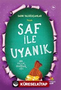 Saf İle Uyanık / Bin Yıllık Öyküler 1