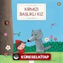 Kırmızı Başlıklı Kız