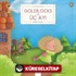 Goldilocks ve Üç Ayı
