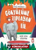 Gökyüzüne Zıplayan Fil - Öykü Makinesi 1