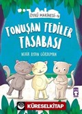 Tonuşan Tediler Kasabası - Öykü Makinesi 4