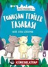 Tonuşan Tediler Kasabası - Öykü Makinesi 4