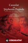 Casuslar ve Şüphenin Peşinde