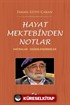 Hayat Mektebinden Notlar