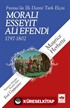 Moralı Esseyit Ali Efendi 1797-1802