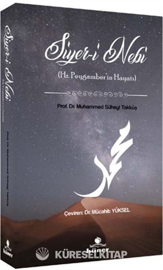 Siyer-i Nebi Hz.Peygamberin Hayatı