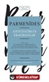Fragmanlar / Parmenides