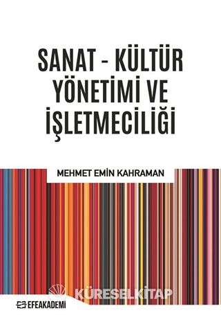 Sanat - Kültür Yönetimi ve İşletmeciliği