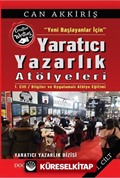 Yeni Başlayanlar İçin Yaratıcı Yazarlık Atölyeleri Cilt:1