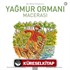 Bir Bilim İnsanının Yağmur Ormanı Macerası