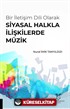 Bir Iletişim Dili Olarak Siyasal Halkla İlişkilerde Müzik