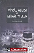 Mirac Algısı ve Miraciyyeler