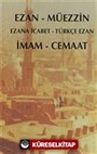 Ezan - Müezzin / İmam Cemaat