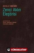 Zenci Aklın Eleştirisi