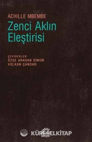 Zenci Aklın Eleştirisi