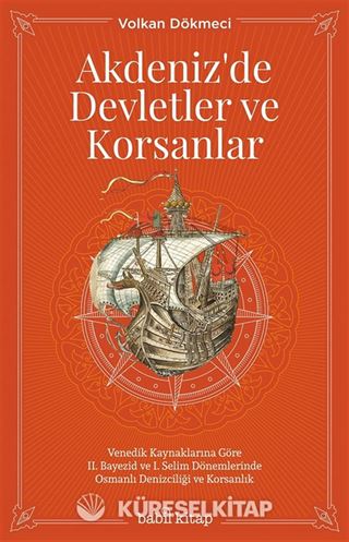 Akdenizde Devletler ve Korsanlar