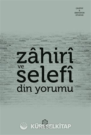 Zahiri ve Selefi Din Yorumu