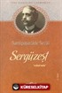 Sergüzeşt (Orjinal Metin)