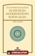 Yol Ayrımındaki Selefilik Klasik İslam Modernizmi'nin Kur'an Algısı
