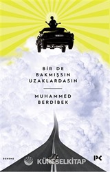 Bir de Bakmışsın Uzaklardasın