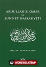 Abdullah B. Ömer ve Sünnet Hassasiyeti