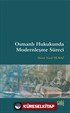 Osmanlı Hukukunda Modernleşme Süreci