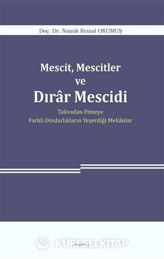 Mescit, Mescitler ve Dırar Mescidi